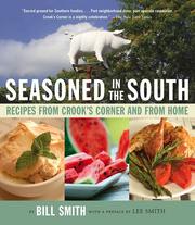 Seasoned in the South : recipes from Crook's Corner and from home  Cover Image