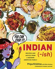 Indian-ish : recipes and antics from a modern American family  Cover Image