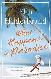What happens in paradise : a novel Book cover