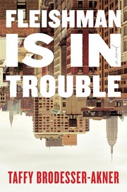Fleishman is in trouble : a novel  Cover Image