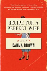 Recipe for a perfect wife : a novel  Cover Image