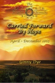 Carried forward by hope, April -December 1865  Cover Image