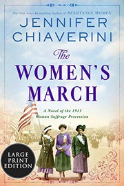 The women's march a novel of the 1913 woman suffrage procession  Cover Image