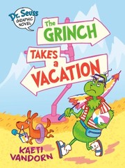 The Grinch takes a vacation : a Grinch story Book cover