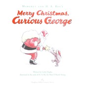 Margret & H.A. Rey's Merry Christmas, Curious George  Cover Image