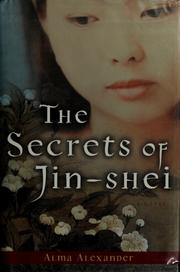 The secrets of jin-shei : a novel  Cover Image