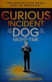 The curious incident of the dog in the night-time Book cover