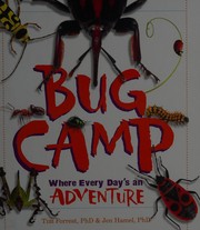 Bug camp : where every day's an adventure  Cover Image