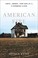 Go to record American fire : love, arson, and life in a vanishing land