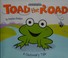 Go to record Toad on the road : a cautionary tale