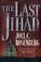 Go to record The last jihad