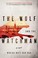 Go to record The wolf and the watchman : a novel