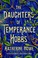 Go to record The daughters of Temperance Hobbs : a novel