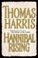 Go to record Hannibal rising a novel