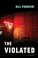 Go to record The violated : a novel