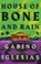 Go to record House of bone and rain : a barrio noir