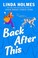 Go to record Back after this : a novel