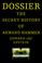 Go to record Dossier : the secret history of Armand Hammer