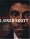Go to record I, Dred Scott : a fictional slave narrative based on the l...