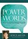 Go to record Power words what you say can change your life