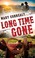 Go to record Long time gone