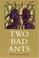 Go to record Two bad ants